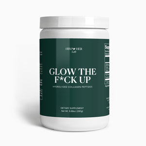 Glow The F*ck Up collagen peptides supplement bottle by Him & Her Lab